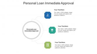 Personal loan immediate approval ppt powerpoint presentation layouts outline cpb