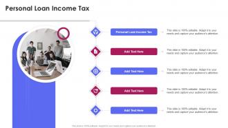 Personal Loan Income Tax In Powerpoint And Google Slides Cpb