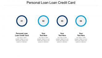 Personal loan loan credit card ppt powerpoint presentation outline display cpb