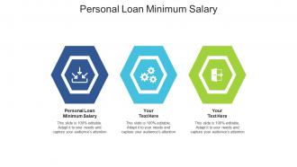 Personal loan minimum salary ppt powerpoint presentation outline background cpb