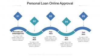 Personal loan online approval ppt powerpoint presentation inspiration guide cpb