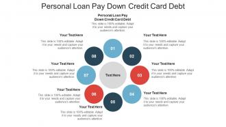 Personal loan pay down credit card debt ppt powerpoint presentation infographic template example 2015 cpb