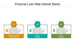 Personal loan rate interest banks ppt powerpoint presentation summary infographics cpb