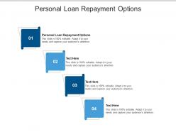 Personal loan repayment options ppt powerpoint presentation slides example file cpb