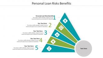 Personal loan risks benefits ppt powerpoint presentation slides elements cpb