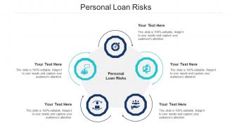 Personal Loan Risks Ppt Powerpoint Presentation Gallery Sample Cpb