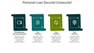 Personal loan secured unsecured ppt powerpoint presentation layouts background cpb