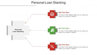 Personal Loan Stacking Ppt Powerpoint Presentation Show Visual Aids Cpb