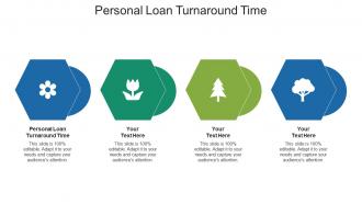Personal loan turnaround time ppt powerpoint presentation graphics template cpb