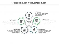 Personal loan vs business loan ppt powerpoint presentation professional slideshow cpb