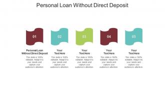 Personal loan without direct deposit ppt powerpoint presentation outline inspiration cpb