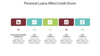 Personal loans affect credit score ppt powerpoint presentation portfolio styles cpb