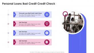 Personal Loans Bad Credit Credit Check In Powerpoint And Google Slides Cpb