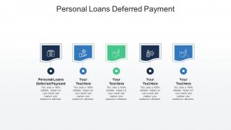 Personal loans deferred payment ppt powerpoint presentation layouts show cpb