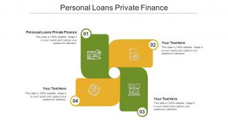 Personal loans private finance ppt powerpoint presentation model aids cpb