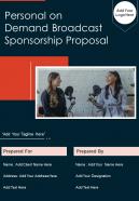Personal On Demand Broadcast Sponsorship Proposal Sample Document Report Doc Pdf Ppt
