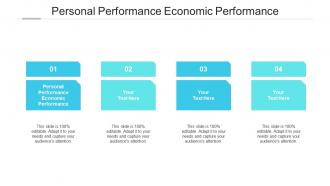 Personal performance economic performance ppt powerpoint presentation professional deck cpb