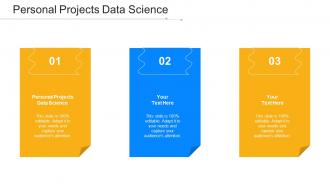 Personal Projects Data Science Ppt Powerpoint Presentation Outline Graphic Tips Cpb