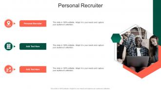 Personal Recruiter In Powerpoint And Google Slides Cpb