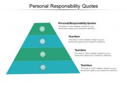 Personal responsibility quotes ppt powerpoint presentation layouts template cpb