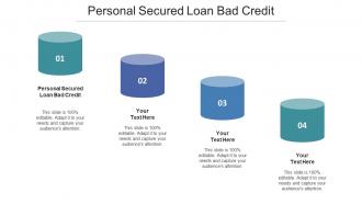 Personal Secured Loan Bad Credit Ppt Powerpoint Presentation Professional Slide Cpb