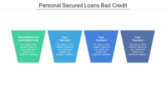 Personal secured loans bad credit ppt powerpoint presentation summary cpb