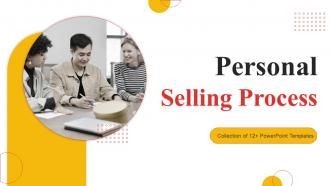 Personal Selling Process Powerpoint Ppt Template Bundles Mkt Md