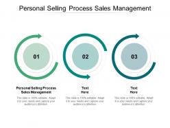 Personal selling process sales management ppt powerpoint presentation smartart cpb