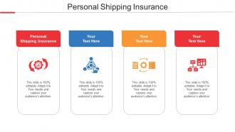 Personal Shipping Insurance Ppt Powerpoint Presentation Visual Aids Styles Cpb