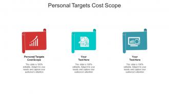 Personal targets cost scope ppt powerpoint presentation model master slide cpb