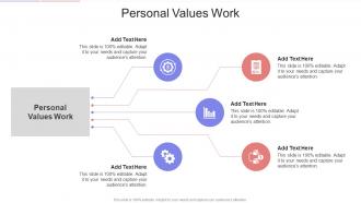Personal Values Work In Powerpoint And Google Slides Cpb