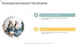 Personality Development Tips Students In Powerpoint And Google Slides Cpb