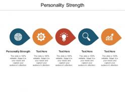 Personality strength ppt powerpoint presentation show design templates cpb