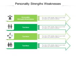 Personality strengths weaknesses ppt powerpoint presentation good cpb