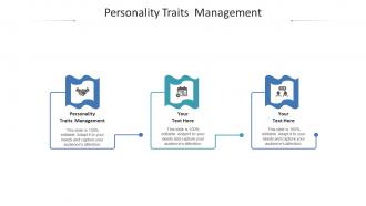 Personality traits management ppt powerpoint presentation summary slides cpb