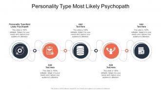 Personality Type Most Likely Psychopath In Powerpoint And Google Slides Cpb