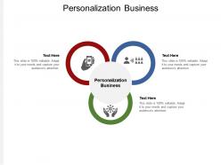 Personalization business ppt powerpoint presentation slides infographic template cpb
