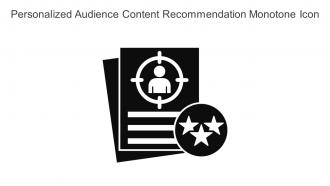Personalized Audience Content Recommendation Monotone Icon In Powerpoint Pptx Png And Editable Eps Format