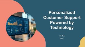 Personalized Customer Support Powered By Technology PPT Outline AT