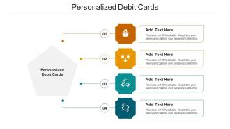 Personalized Debit Cards Ppt Powerpoint Presentation Gallery Portfolio Cpb