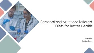 Personalized Nutrition Tailored Diets For Better Health PPT Presentation AT