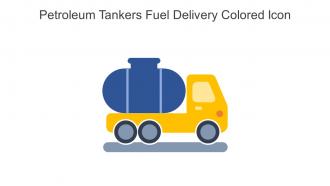 Petroleum Tankers Fuel Delivery Colored Icon In Powerpoint Pptx Png And Editable Eps Format