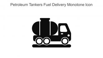 Petroleum Tankers Fuel Delivery Monotone Icon In Powerpoint Pptx Png And Editable Eps Format