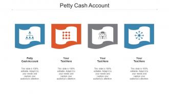 Petty Cash Account Ppt Powerpoint Presentation File Information Cpb