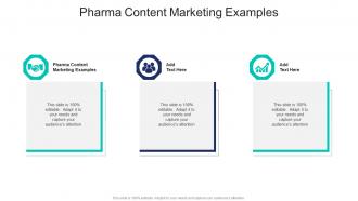 Pharma Content Marketing Examples In Powerpoint And Google Slides Cpb