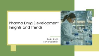 Pharma Drug Development Insights And Trends PPT Outline AT