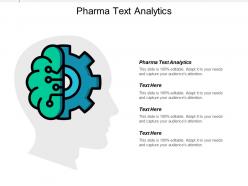 Pharma text analytics ppt powerpoint presentation ideas gridlines cpb