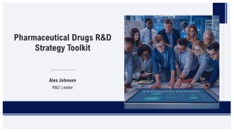 Pharmaceutical Drugs R And D Strategy Toolkit PPT Presentation AT