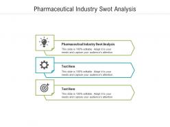Pharmaceutical industry swot analysis ppt powerpoint presentation portfolio demonstration cpb