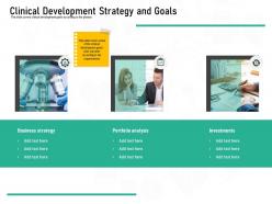 Pharmaceutical marketing clinical development strategy and goals ppt powerpoint presentation ideas designs